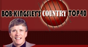 Country Top 40 with Bob Kingsley